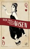 Ahsen & Bir Drag Queen Romanı