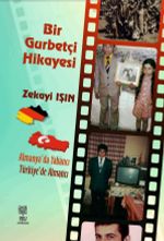 Bir Gurbetçi Hikayesi