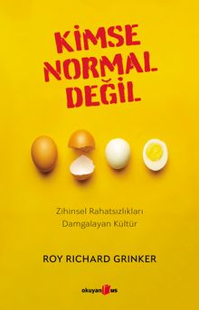 Kimse Normal Değil & Zihinsel Rahatsızlıkları Damgalayan Kültür