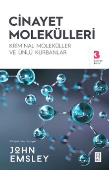 Cinayet Molekülleri & Kriminal Moleküller ve Ünlü Kurbanlar