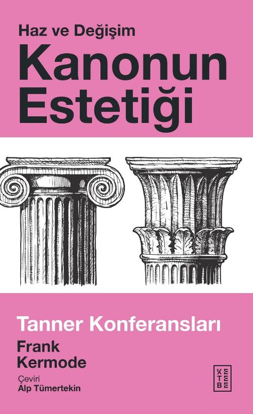 Kanonun Estetiği: Haz ve Değişim & Tanner Konferansları