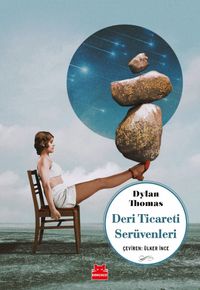 Deri Ticareti Serüvenleri 