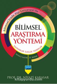 Bilimsel Araştırma Yöntemi Kavramlar İlkeler Teknikler - Prof. Dr. Niyazi Karasar