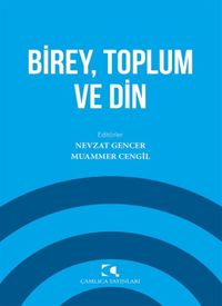 Birey, Toplum ve Din