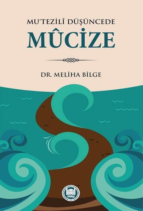 Mu‘tezilî Düşüncede Mûcize
