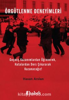 Örgütlenme Deneyimleri - Hasan Arslan