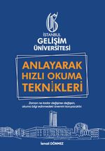 Anlayarak Hızlı Okuma Teknikleri : Anlayarak Çok Hızlı Okuyabilirsin