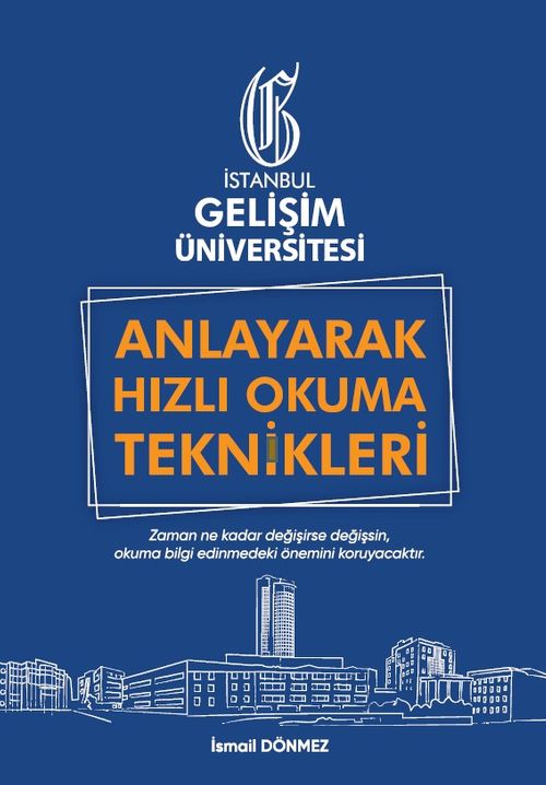 Anlayarak Hızlı Okuma Teknikleri : Anlayarak Çok Hızlı Okuyabilirsin