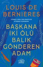 Başkana İki Ölü Balık Gönderen Adam