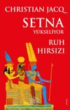 Setna Y&uuml;kseliyor & Ruh Hırsızı