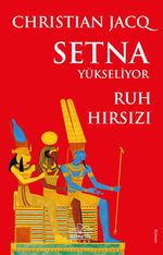 Setna Yükseliyor & Ruh Hırsızı