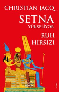 Setna Yükseliyor & Ruh Hırsızı