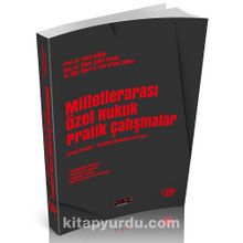 Milletlerarası Özel Hukuk Pratik Çalışmalar - Prof. Dr. Vahit Doğan