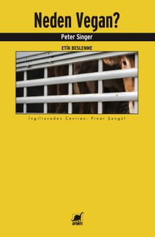 Neden Vegan ? & Etik Beslenme