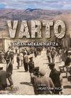 Varto & İnsan-Mekan-Hafıza