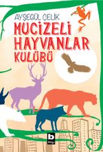 Mucizeli Hayvanlar Kulübü