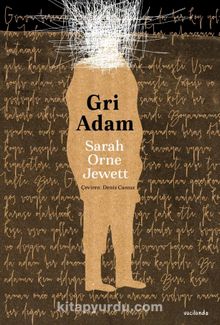 Gri Adam - Sarah Orne Jewett