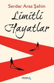 Limitli Hayatlar - Serdar Aras Şahin