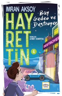 Hayrettin 4 / Bay Gedeo ve Destroyer (Ciltli)