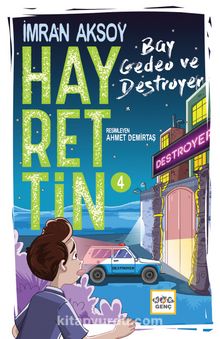 Hayrettin 4 / Bay Gedeo ve Destroyer (Ciltli) - İmran Aksoy