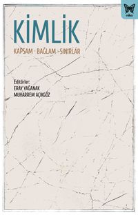 Kimlik & Kapsam - Bağlam - Sınırlar