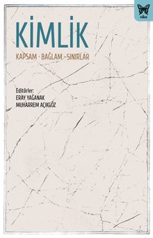 Kimlik & Kapsam - Bağlam - Sınırlar