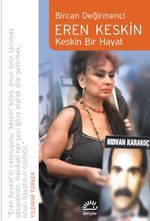 Eren Keskin & Keskin Bir Hayat