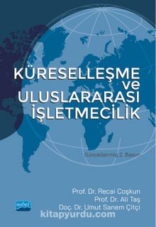 Küreselleşme ve Uluslararası İşletmecilik - Kolektif