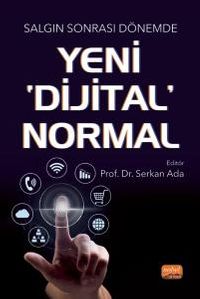 Salgın Sonrası Dönemde yeni Dijital Normal