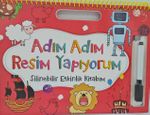 Adım Adım Resim Yapıyorum / Silinebilir Etkinlik Kitabım (Kırmızı)