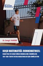 Koşu Matematiği : Runnemathics : Koşu Pace ve Koşu Süresi Modelleme Formülleri, 10K-Yarı-Tam ve Ultra Maratonlar için Simülasyon