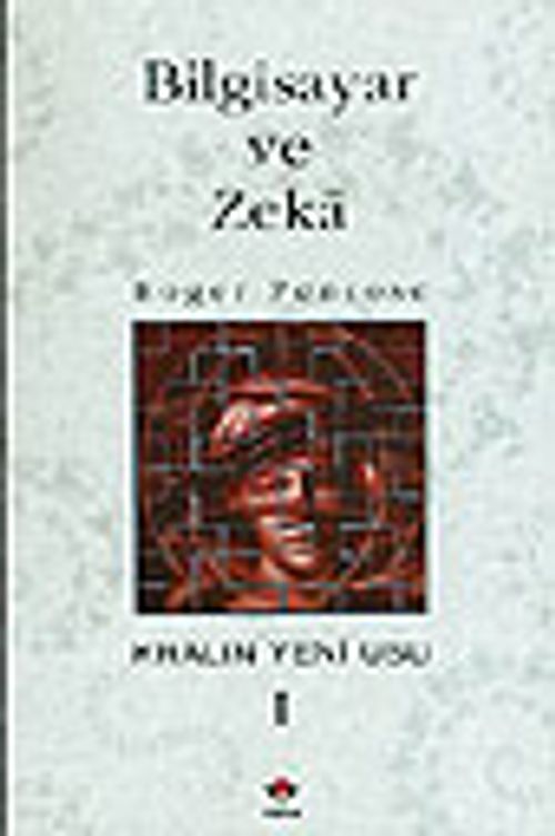 Bilgisayar ve Zeka (Kralın Yeni Usu I)