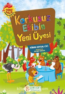 Korkusuz Ekibin Yeni Üyesi - Kübra Soysal  Cici