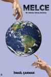 Melce & Bir Adamın Altmış Dakikası
