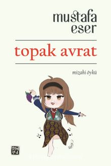 Topak Avrat - Mustafa Eser