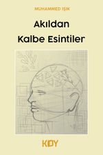 Akıldan Kalbe Esintiler