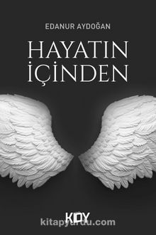 Hayatın İçinden - Edanur Aydoğan