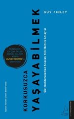 Korkusuzca Yaşayabilmek