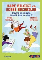 Harf Bilgisi ve Edebî Beceriler: Okuma Güçlüğüne Yönelik Alıştırmalar 2