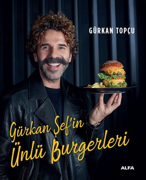 Gürkan Şef'in Ünlü Burgerleri (Ciltli)