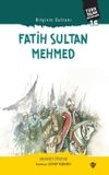 Bilginin Sultanı Fatih Sultan Mehmed / T&uuml;rk İslam B&uuml;y&uuml;kleri 16