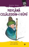 G&ouml;n&uuml;ller G&uuml;neşi Mevlana Celaledd&icirc;n-i R&ucirc;mi / T&uuml;rk İslam B&uuml;y&uuml;kleri 15