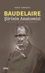 Baudelaire Şiirinin Anatomisi & Renkler, Sesler ve Kokular