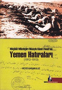 Meşihat Müsteşarı Hüseyin Kamil Efendi'nin Yemen Hatıraları
