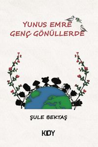 Yunus Emre Genç Gönüllerde