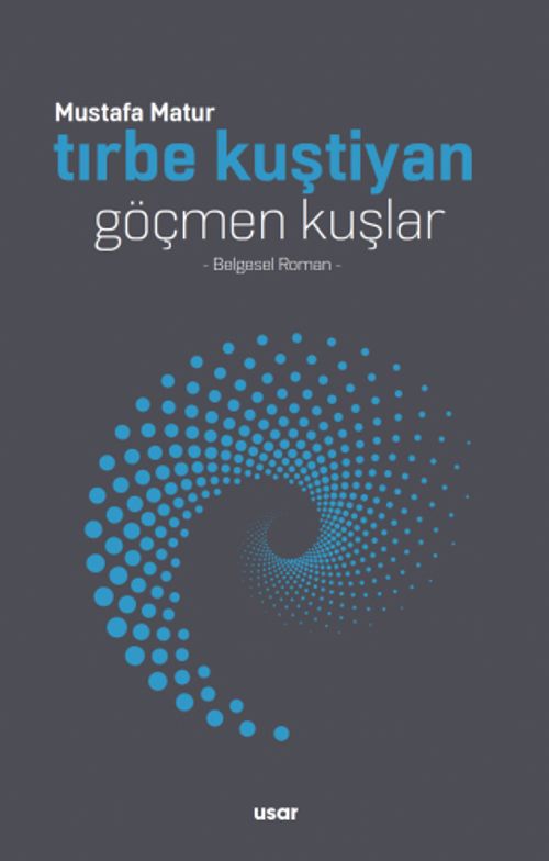 Tırbe Kuştiyan & Göçmen Kuşlar