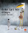 Daha İyi Bir D&uuml;nya - &Ccedil;ocuk Hakları