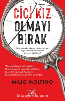 Cici Kız Olmayı Bırak - Majo Molfino