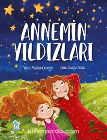 Annemin Yıldızları - Makbule Özdemir