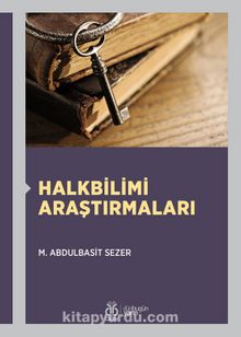 Halkbilimi Araştırmaları - Dr. M. Abdulbasit Sezer